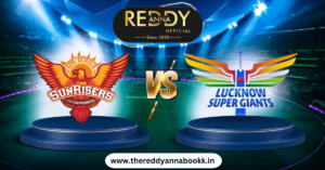Read more about the article Sunrisers Hyderabad vs Lucknow Super Giants Match Prediction on Reddy Anna Book